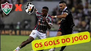 VEJA OS GOLS DO JOGO | FLUMINENSE 2 x 1 VASCO BRASILEIRÃO 2024