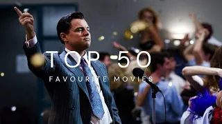 My Top 50 Favourite Movies Of All Time