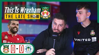This Is Wrexham | The Late Show with Shaun Winter | Wrexham 0 - Wigan Athletic 0 (S2E3)