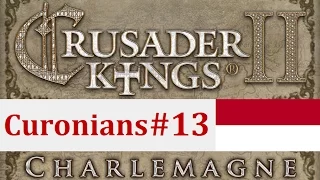 Crusader Kings II: Way of Life: The Curonians - Episode 13: Founding of Latvia