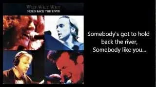 WET WET WET - Hold Back The River (with lyrics)