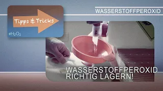 Wasserstoffperoxid richtig lagern!(720p)