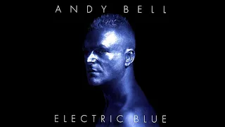 ♫ Andy Bell - Electric Blue (Full Album ❝Plus❞)