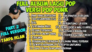 Kumpulan Lagu Pop Punk Terbaru | Full Album Lagu Pop Punk Terbaru 2023