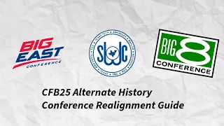 Alternate History Conference Realignment Guide College Football 25