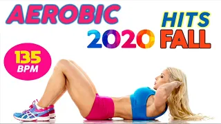 Aerobic Fall Hits 2020 Workout Session for Fitness & Workout 135 Bpm /  32 Count