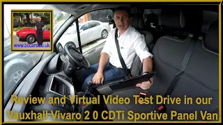 Review and Virtual Video Test Drive in our Vauxhall Vivaro 2 0 CDTi Sportive Panel Van