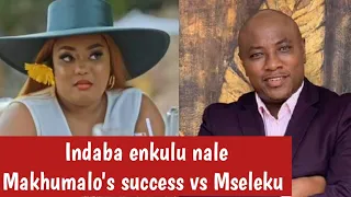 Kuningi nje : Makhumalo's success vs Mseleku: The emphasis /The importance/ The bigger picture