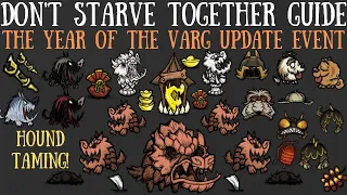 Don't Starve Together Guide: Year of The Varg Update Event