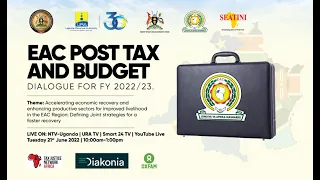 The EAC Post Tax and Budget Dialogue FY 2022/2023