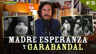 LA IMPACTANTE RELACIÓN ENTRE JACINTA DE GARABANDAL Y LA MADRE ESPERANZA