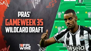 FPL Pras Gameweek 35 Wildcard Draft  | The FPL Wire | Fantasy Premier League Tips 2023/24