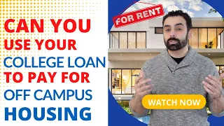 Can You Use College Loans To Pay For Off Campus Housing?