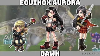 Equinox Aurora: Dawn LUFENIA - Shantotto, Tifa, Queen - DFFOO GL