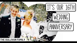 IT'S OUR 16TH WEDDING ANNIVERSARY | IT DIDN'T GO TO PLAN | Large Family Vlogs