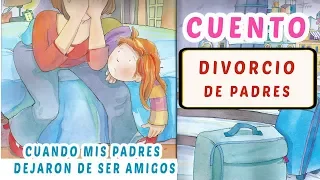 DIVORCIO - CUENTO PARA NIÑOS  | Cuando mis padres dejaron de ser amigos