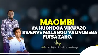 MWL CHRISTOPHER MWAKASEGE : MAOMBI YA KUONDOA VIKWAZO KWENYE MALANGO YALIYOBEBA FURSA ZAKO.