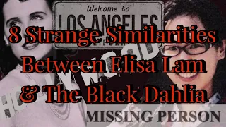 8 Strange Similarities Between Elisa Lam & The Black Dahlia