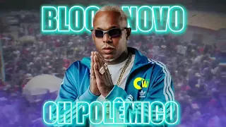 OH POLÊMICO - BLOCO NOVO (AO VIVO PRA PAREDÃO)