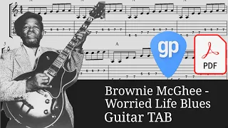 Brownie McGhee - Worried Life Blues Guitar Tabs [TABS]
