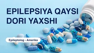 Epilepsiyada qaysi dori eng foydali ?