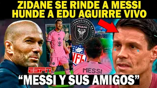 🔴ZIDANE Revienta a EDU AGUIRRE por Admirar a MESSI| Se BURLABAN de LEO| AHORA Hasta SUPERA NFL