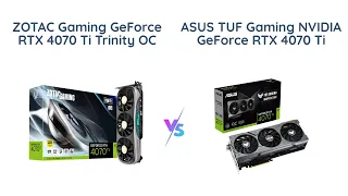 ZOTAC vs ASUS: RTX 4070 Ti Graphics Card Comparison