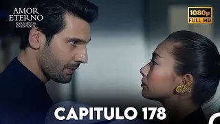 Amor Eterno Capítulo 178 (Doblado en Espanol)