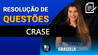 LIVE #30 - CRASE - RESOLUÇÃO DE QUESTÕES - PROFESSORA GRASIELA CABRAL