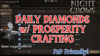 NIGHT CROWS Prosperity Crafting for Easy Diamonds? Best Crafting for F2P!