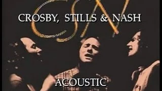 Crosby, Stills & Nash - The Acoustic Concert  (Full Album)