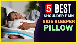 🔥 Best Pillow for Side Sleepers with Shoulder Pain in 2024 ☑️ TOP 5 ☑️