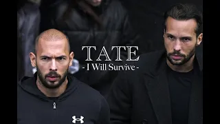Tate -  I Will Survive