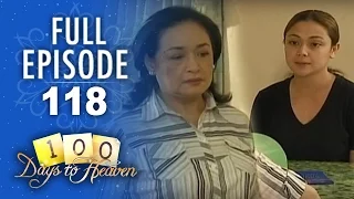 Full Episode 118 | 100 Days To Heaven