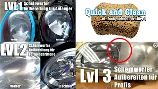 Autopflege Anleitung: Scheinwerfer aufbereiten | AUTOLACKAFFEN | Quick&Clean