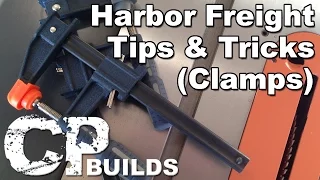 Harbor Freight Clamp Tips & Tricks **REVISED**