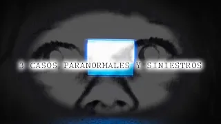 Dross presenta: 3 casos paranormales y siniestros