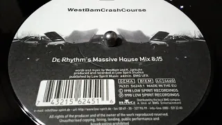 WESTBAM- CRASH COURSE  [DR. RHYTHM MASSIVE HOUSE MIX]