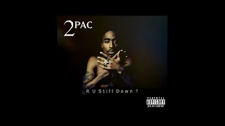 2Pac - R U Still Down? (Remember Me)  FULL ALBUM OG