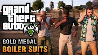 GTA 5 - Mission #35 - Boiler Suits [100% Gold Medal Walkthrough]