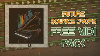 Future Bounce Drop Midi Pack | Free FLP