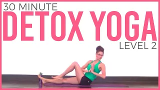 30 minute Power Yoga Yoga for Detox & Digestion (Level 2)