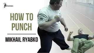 HOW TO PUNCH by Mikhail Ryabko - Part 1 of 3