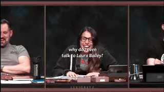 why do i even talk to laura bailey?