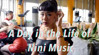 A Day in the Life of Nini Music