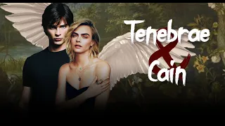 Tenebrae and Cain (wattpad)