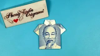 Phong Tran Origami | Gấp áo hình Bác Hồ Chí Minh từ tiền 5000