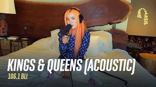 Ava Max - 'Kings & Queens' (Acoustic | '106.1 BLI')