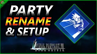 Rename Party & Best Team Setups ~ Final Fantasy 7 Ever Crisis