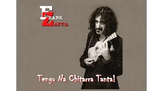 Frank Zappa Tengo Na Chitarra Tanta!